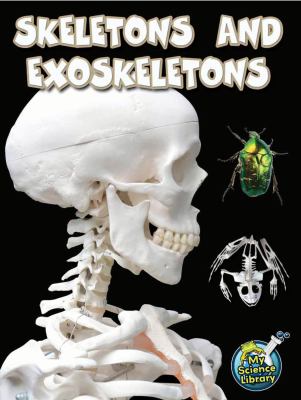 Skeletons and Exoskeletons Lundgren Julie K 