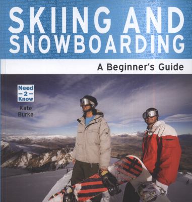 Skiing and Snowboarding Burke Kate 