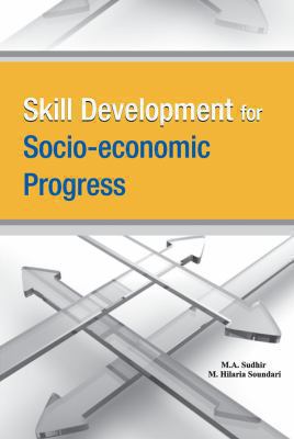 Skill Development for Socio economic Progress 