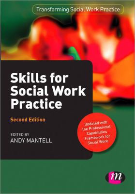 Skills for Social Work Practice Mantell Andy 