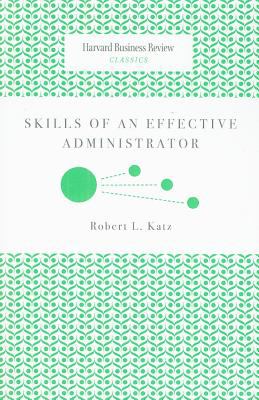 Skills of an Effective Administrator 
