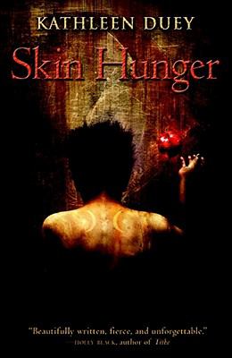 Skin Hunger Duey Kathleen 