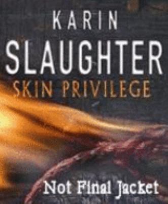 Skin Privilege Slaughter Karin 