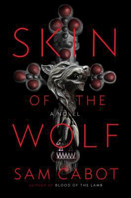 Skin of the Wolf Cabot Sam 