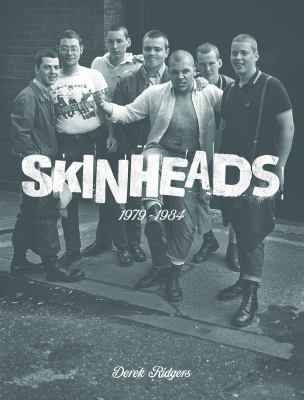 Skinheads Ridgers Derek 