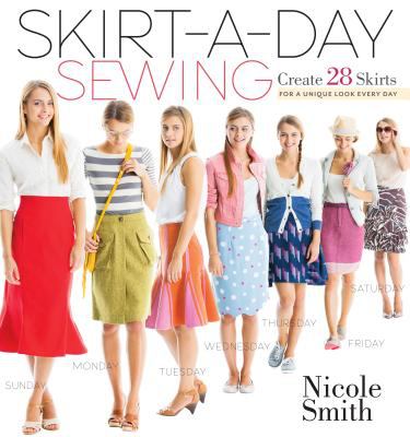 Skirt A Day Sewing Smith Nicole 