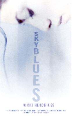 Sky Blues Hendricks Vicki 