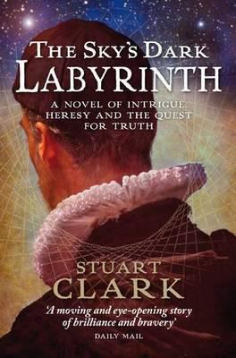 Sky s Dark Labyrinth Clark Stuart 