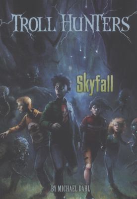 Skyfall Dahl Michael 