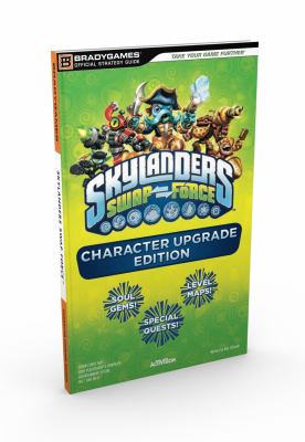 Skylanders SWAP Force Character Upgrade Edition BradyGAMES 