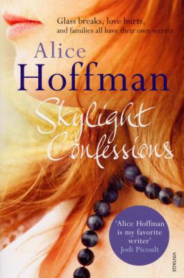 Skylight Confessions Hoffman Alice 