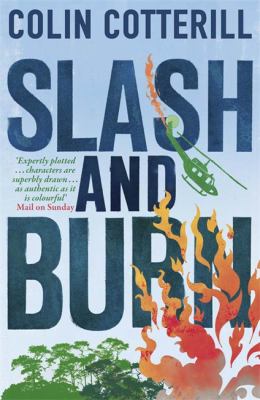 Slash and Burn Cotterill Colin 