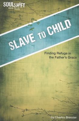 Slave to Child Charles Bressler 