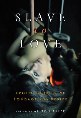 Slave to Love Tyler Alison 