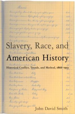 Slavery Race and American History 