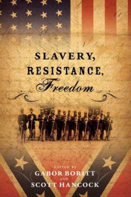 Slavery Resistance Freedom 