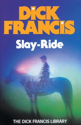 Slay ride Francis Dick 