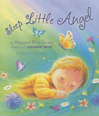 Sleep Little Angel Margaret Wise Brown 