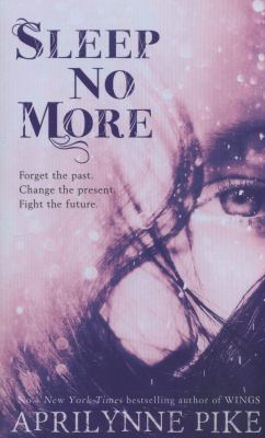 Sleep No More Pike Aprilynne 
