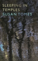 Sleeping in Temples Tomes Susan 