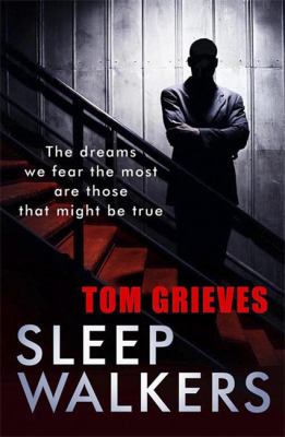 Sleepwalkers Grieves Tom 
