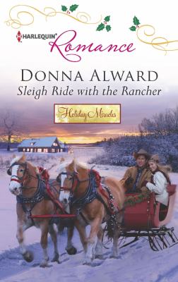 Sleigh Ride with the Rancher Alward Donna 
