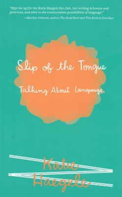 Slip Of The Tongue Haegele Katie 
