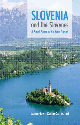 Slovenia and the Slovenes Gow 