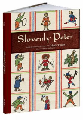 Slovenly Peter Twain Mark 