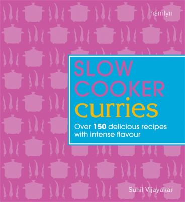 Slow Cooker Curries Vijayakar Sunil 
