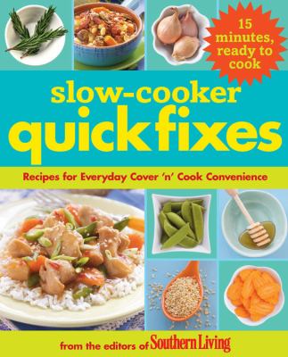 Slow Cooker Quick Fixes Editors Of Southern 