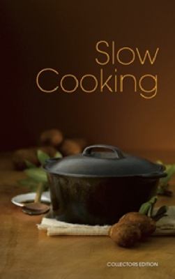Slow Cooking Richard Carroll 