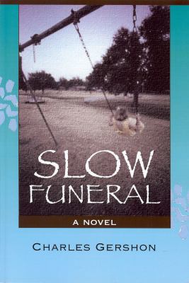 Slow Funeral Gershon Charles 