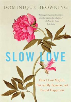 Slow Love Browning Dominique 