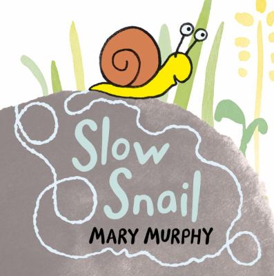 Slow Snail Murphy Mary 