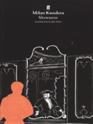 Slowness Milan Kundera 