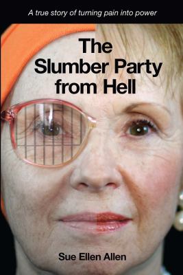 Slumber Party from Hell Sue Ellen Allen 