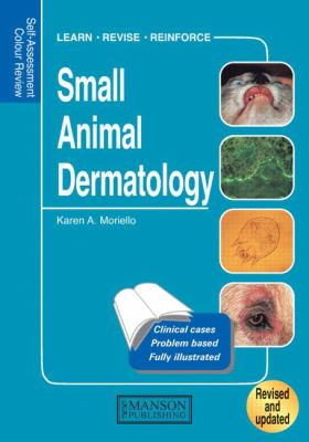 Small Animal Dermatology Moriello Karen A 