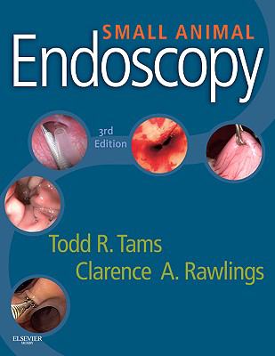 Small Animal Endoscopy Tams Todd R 