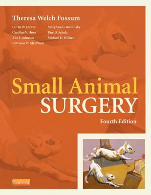 Small Animal Surgery Fossum Theresa 
