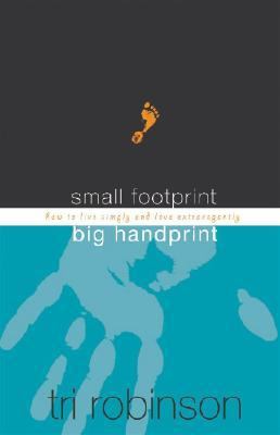 Small Footprint Big Handprint 
