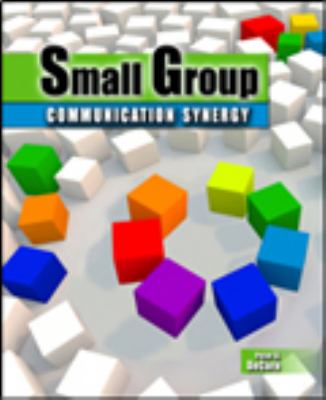 Small Group Communication Synergy DECARO PETER 