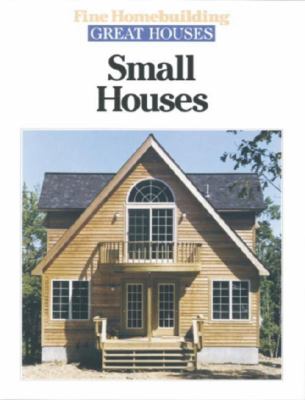Small Houses Fine Homebuilding 