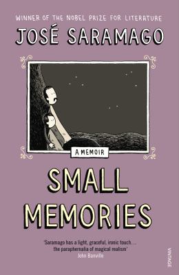Small Memories Saramago Jose 