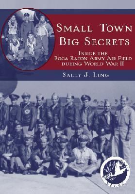 Small Town Big Secrets Ling Sally J 