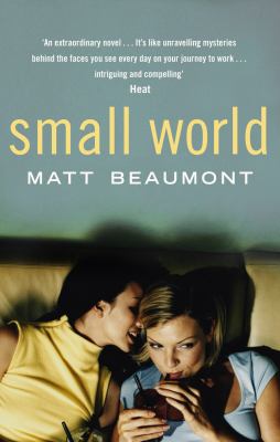Small World Beaumont Matt 