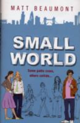 Small World Beaumont Matt 