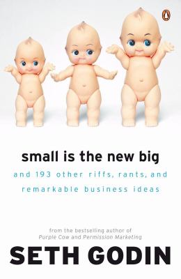 Small is the New Big Godin Seth 