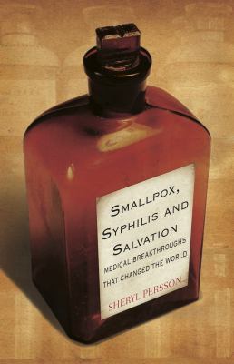 Smallpox Syphilis and Salvation 
