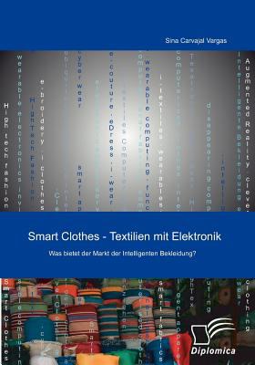 Smart Clothes Textilien Mit Elektronik Carvajal Vargas 